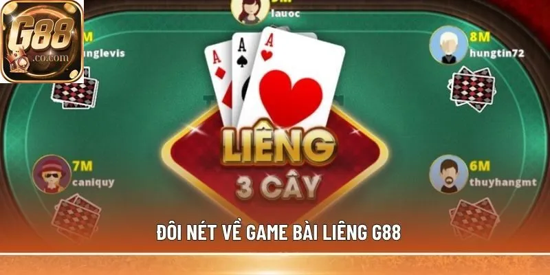 Đôi nét về game bài Liêng G88